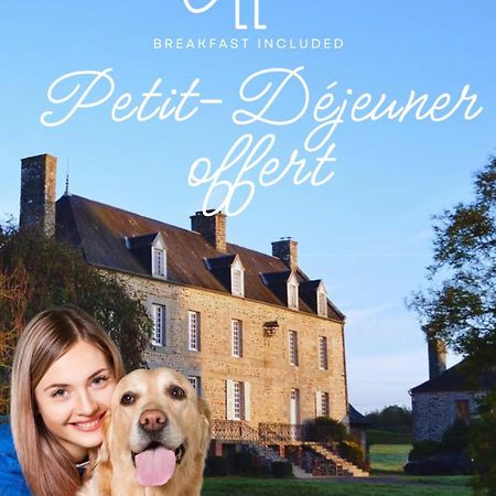 Chateau Isigny, Ideal Pour Les Familles Avec Enfants Et Les Animaux De Compagnie, Situe A Proximite Du Mont Saint-Michel Kültér fotó